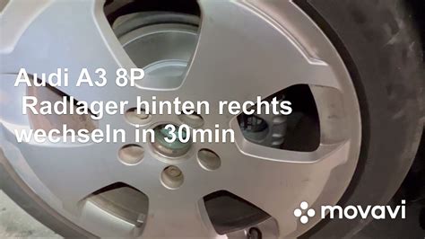 Audi A3 8P 2 0 TDI Radlager Hinten Wechseln YouTube