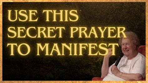 Use Dolores Cannon S Secret Prayer Manifest For Succes Dolores