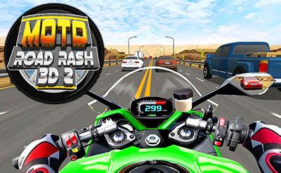 Moto Road Rash 3D 2 Jocuri De Curse 1001 Jocuri