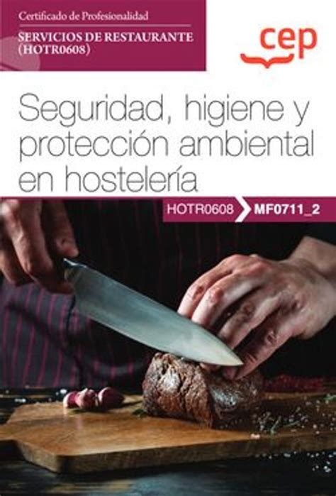 Mf Manual Seguridad Higiene Y Proteccion Ambiental En