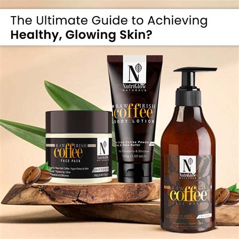 The Ultimate Guide To Achievinghealthy Glowing Skin
