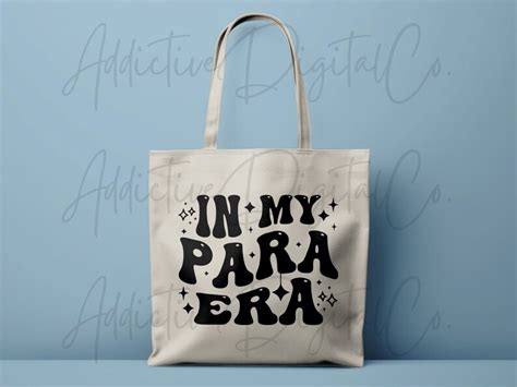 In My Para Era Svg Para Png Paraprofessional Svg Para Shirt Svg