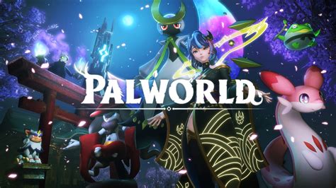 Palworld Sakurajima V0 3 1 Patch Notes New Island Pals Features And More Eip Gaming