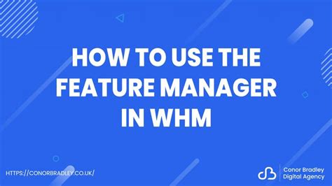 How To Use The Feature Manager In Whm