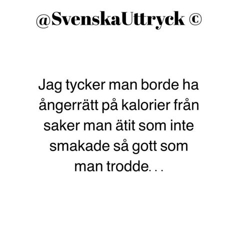 Svenska Uttryck On Instagram SvenskaUttryck MEN JA Citat Om