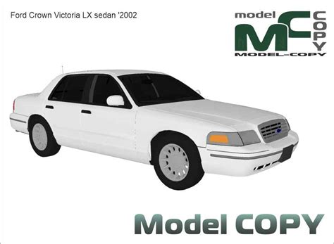 Ford Crown Victoria LX Sedan 2002 3D Model 68588 Model COPY World