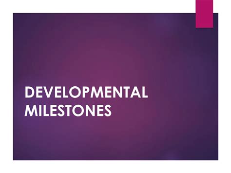 Solution Developmental Milestones Studypool