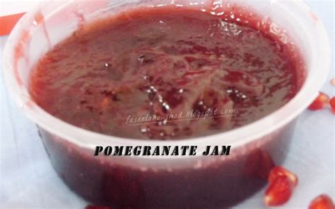 GOOD FOOD ENDS WITH GOOD TALK: Pomegranate Jam