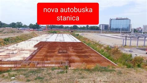 Nova Autobuska Stanica Na Novom Beogradu Snimak Posle Mesec Dana Youtube