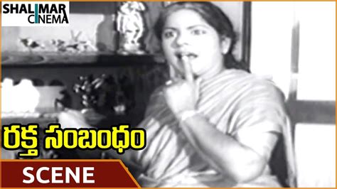 Raktha Sambandham Movie Suryakantam Robbery Bangles NTR Savitri