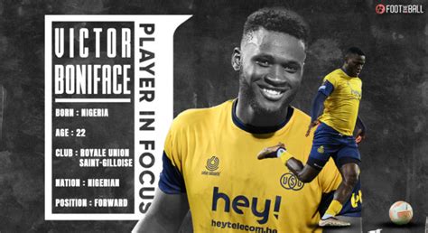 Victor Boniface Union SG Star Lighting Up Europa League