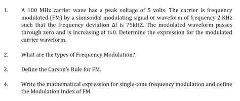 1 A 100 MHz Carrier Wave Has A Peak Voltage Of 5 Volts The Carrier Is