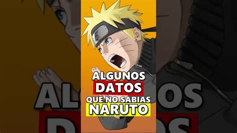 DATOS Y CURIOSIDADES De NARUTO UZUMAKI Naruto Shippuden Y Boruto