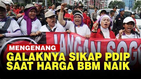 PDIP Dulu Galak Harga BBM Naik Era SBY Kini Minta Pahami Kesulitan