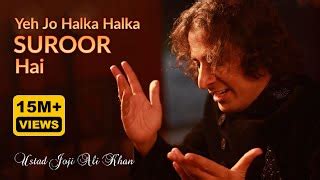 Halka Halka Suroor Official Release Ustad Joji Ali K Doovi