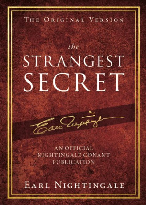 The Strangest Secret An Official Nightingale Conant Publication