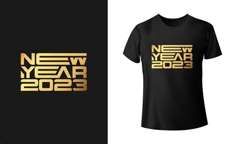 Premium Vector Professional Happy New Year 2023 T Shirt Design