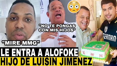 Hijo De Luisin Jimenez Le Entra A Alofoke Por Comprar Terrenos De Su