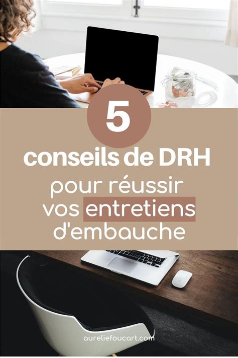 Conseils De Drh Pour R Ussir Vos Entretiens De Recrutement En