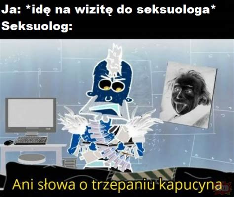 Ale przecież po to tu przyszedłem