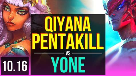 Qiyana Vs Yone Mid Pentakill Early Solo Kills Solo Kills