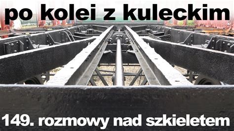 Po kolei z Kuleckim Odcinek 149 Rozmowy nad szkieletem Kościerzyna