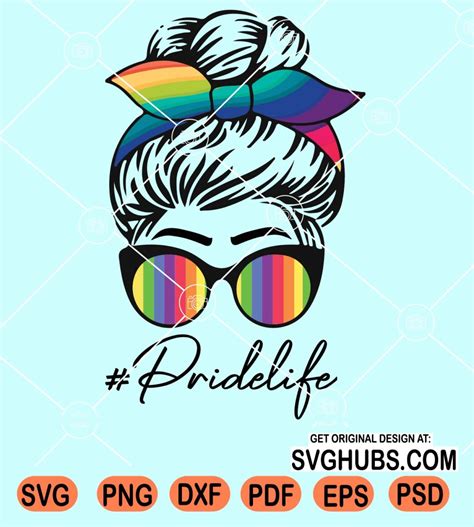 Pride Life Messy Bun Svg Messy Bun Svg Lgbt Svg Rainbow Pride Svg