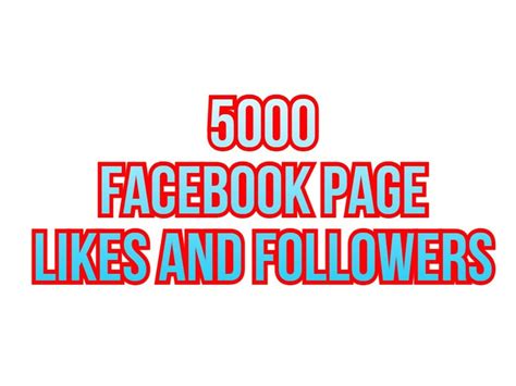 5000 Facebook Page Likes And Followers Upwork