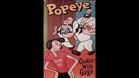 Classic 1954 Popeye Cartoon Cooking With Gags Youtube