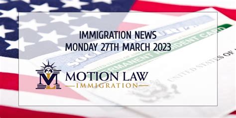 Immigration News Monday 27th March 2023 | Motion Law