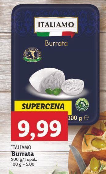 Promocja Ser Burrata Italiamo W Lidl