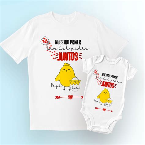 Camiseta Y Body Nuestro Primer D A Del Padre Juntos Pap Y Beb