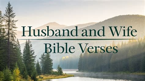10 Husband And Wife Bible Verses To Strengthen Your Marriage