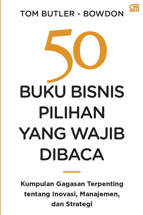 Koleksi Buku Bisnis Terbaik Terbaru Januari Best Seller Gramedia