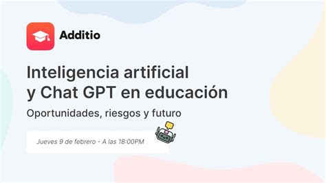 Inteligencia artificial y Chat GPT en educación YouTube