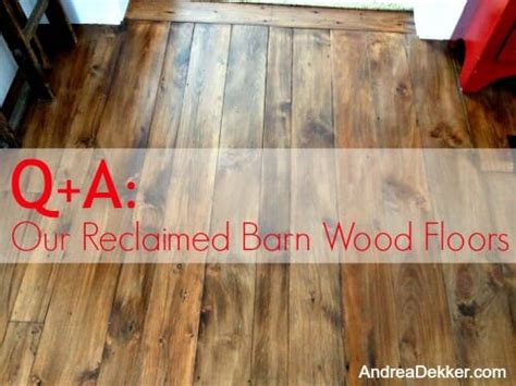 Reclaimed Barn Wood Flooring Diy Flooring Tips