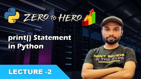 Print Statement In Python Lecture Python Zero To Hero In