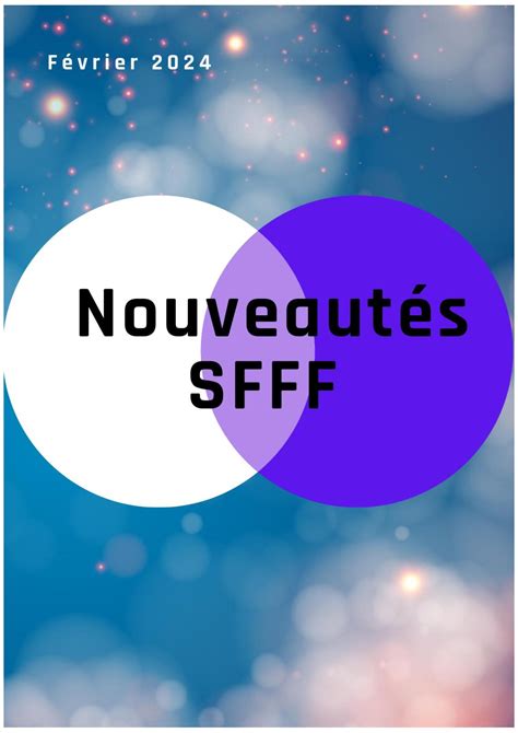 Calaméo Nouveautés SFFF Février 2024