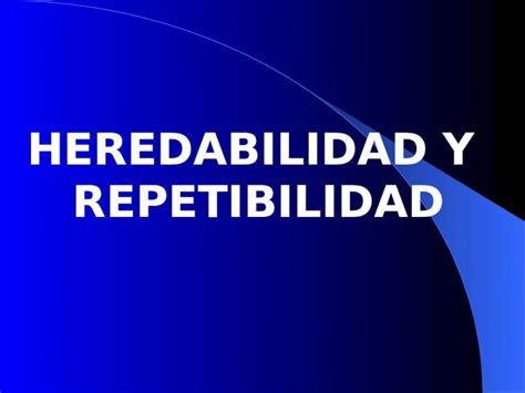 PPT Tema 5 Unidad 8 Heredabilidad Y Repetib DOKUMEN TIPS