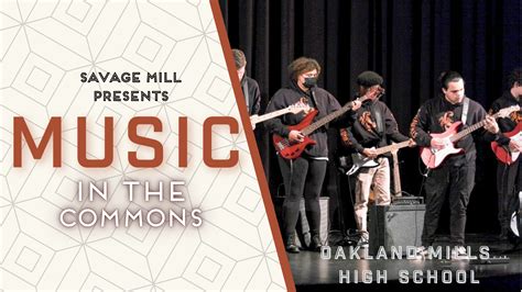 Music in the Commons: Oakland Mills High School - Savage Mill