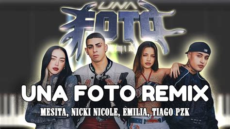 Mesita Nicki Nicole Emilia Tiago Pzk Una Foto Remix Video Oficial