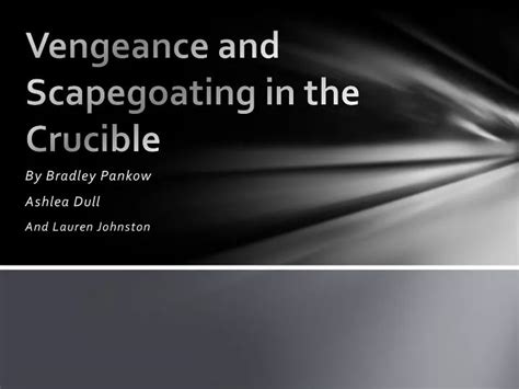 Ppt Vengeance And Scapegoating In The Crucible Powerpoint