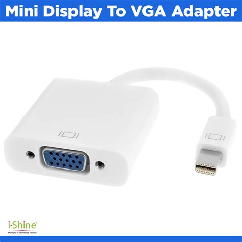 Mini Display To VGA Adapter