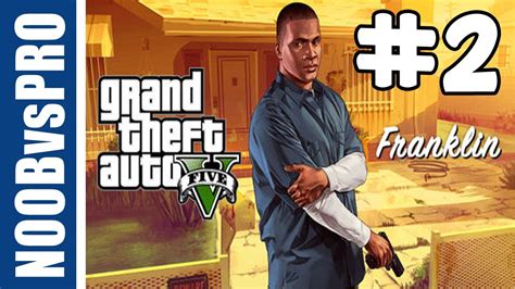 Grand Theft Auto 5 Part 2 Walkthrough Gameplay Gta 5 Lets Play