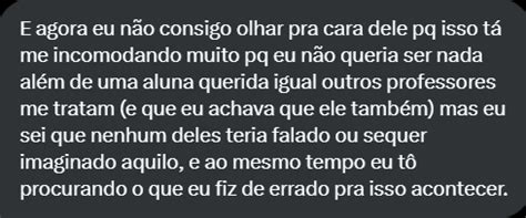 Desabafo Criminoso On Twitter Eu Ainda Acho Que Foi S Um Mal