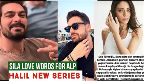 Sila Turkoglu Love Words For Alp Navruz Halil Ibrahim Ceyhan New