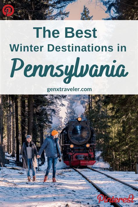 The Best Winter Getaways In Pa To Visit Now Genxtraveler