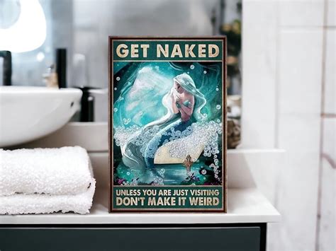 Vintage Tin Sign Get Naked Unless You Are Just Visiting Don T Make It