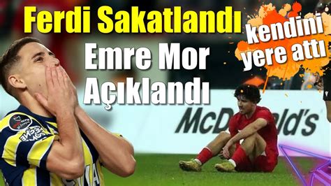 Ferdi Sakatland Emre Mor Da Bitti Ki K T Haber Youtube