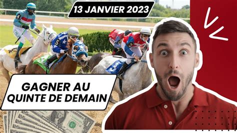 PRONOSTIC PMU QUINTE DU JOUR LUNDI 13 JANVIER 2023 Quinte Demain I 100